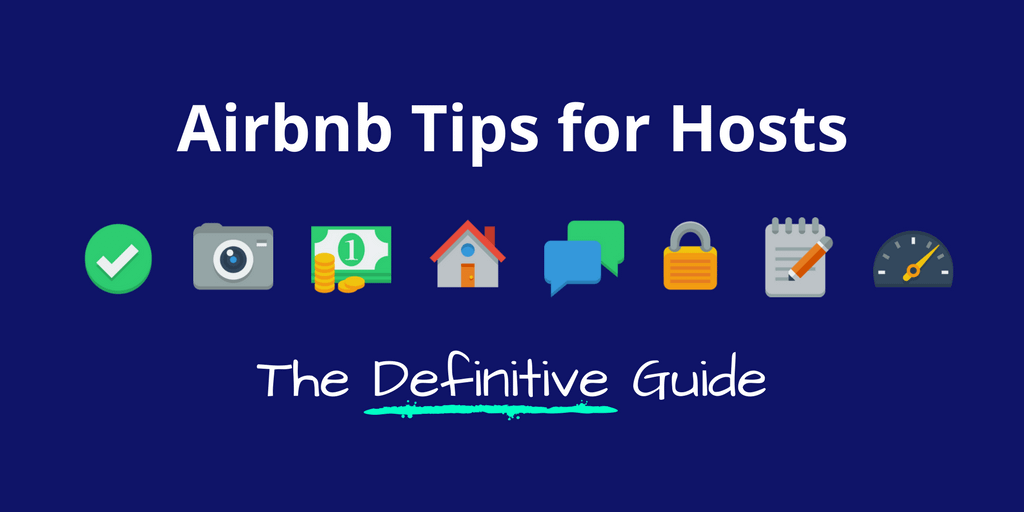 63 Airbnb Host Tips To Get More Bookings (and Money) In 2023